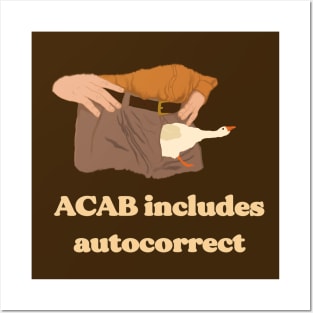 acab includes autocorrect Posters and Art